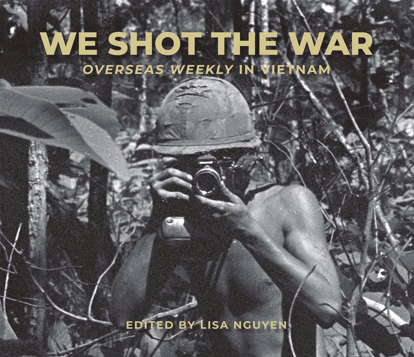 We Shot the War by Lisa Nguyen