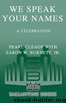 We Speak Your Names: A Celebration by Pearl Cleage