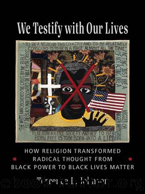 We Testify with Our Lives by Terrence L. Johnson