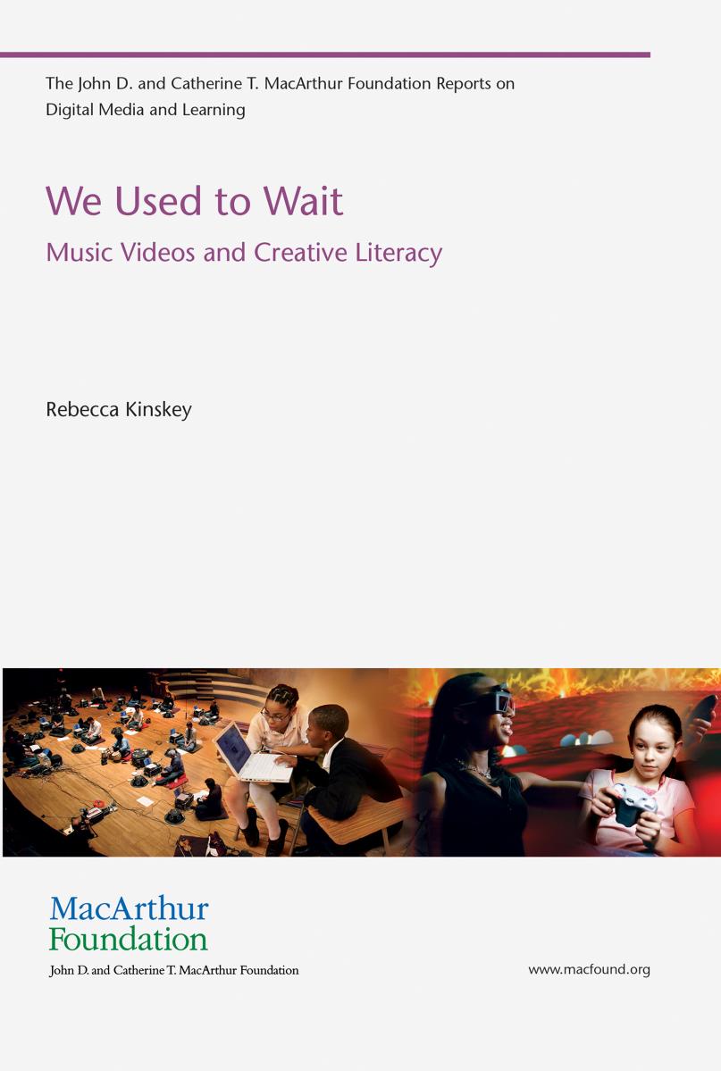 We Used to Wait: Music Videos and Creative Literacy by Rebecca Kinskey