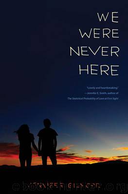 We Were Never Here by Jennifer Gilmore