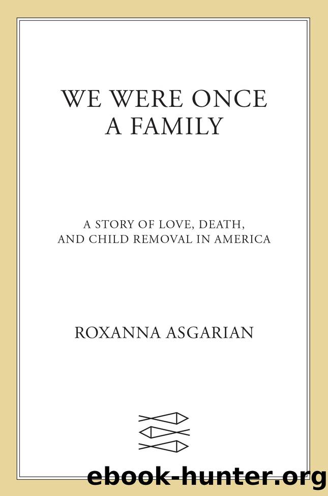 We Were Once a Family by Roxanna Asgarian