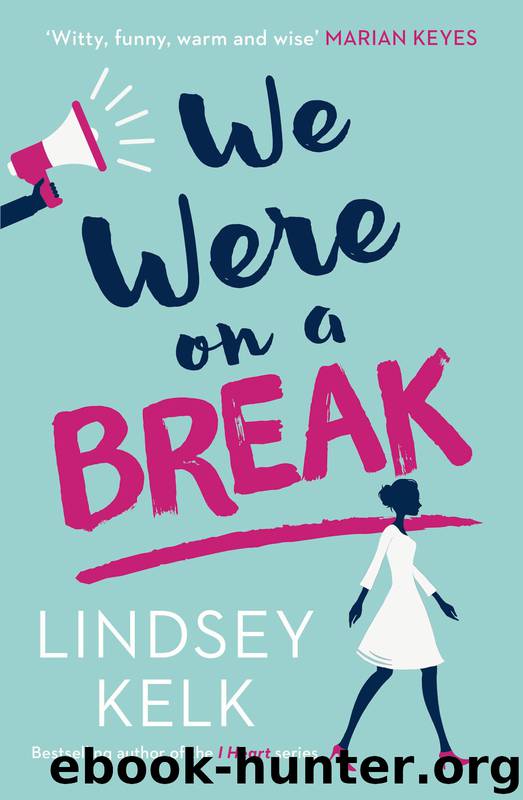 We Were on a Break by Lindsey Kelk