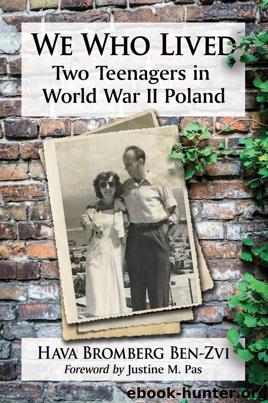 We Who Lived by Hava Bromberg Ben-Zvi