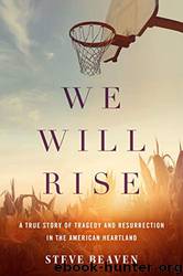 We Will Rise by Steve Beaven