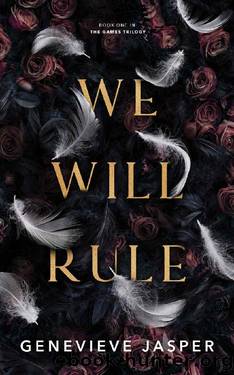 We Will Rule: Book One in The Games Trilogy by Genevieve Jasper