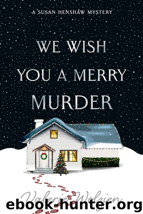 We Wish You a Merry Murder by Valerie Wolzien