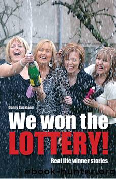 We Won the Lottery by Danny Buckland