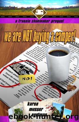 We are NOT Buying a Camper! by Karen Musser Nortman