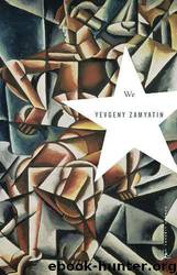 We by Yevgeny Zamyatin; Natasha Randall; Bruce Sterling