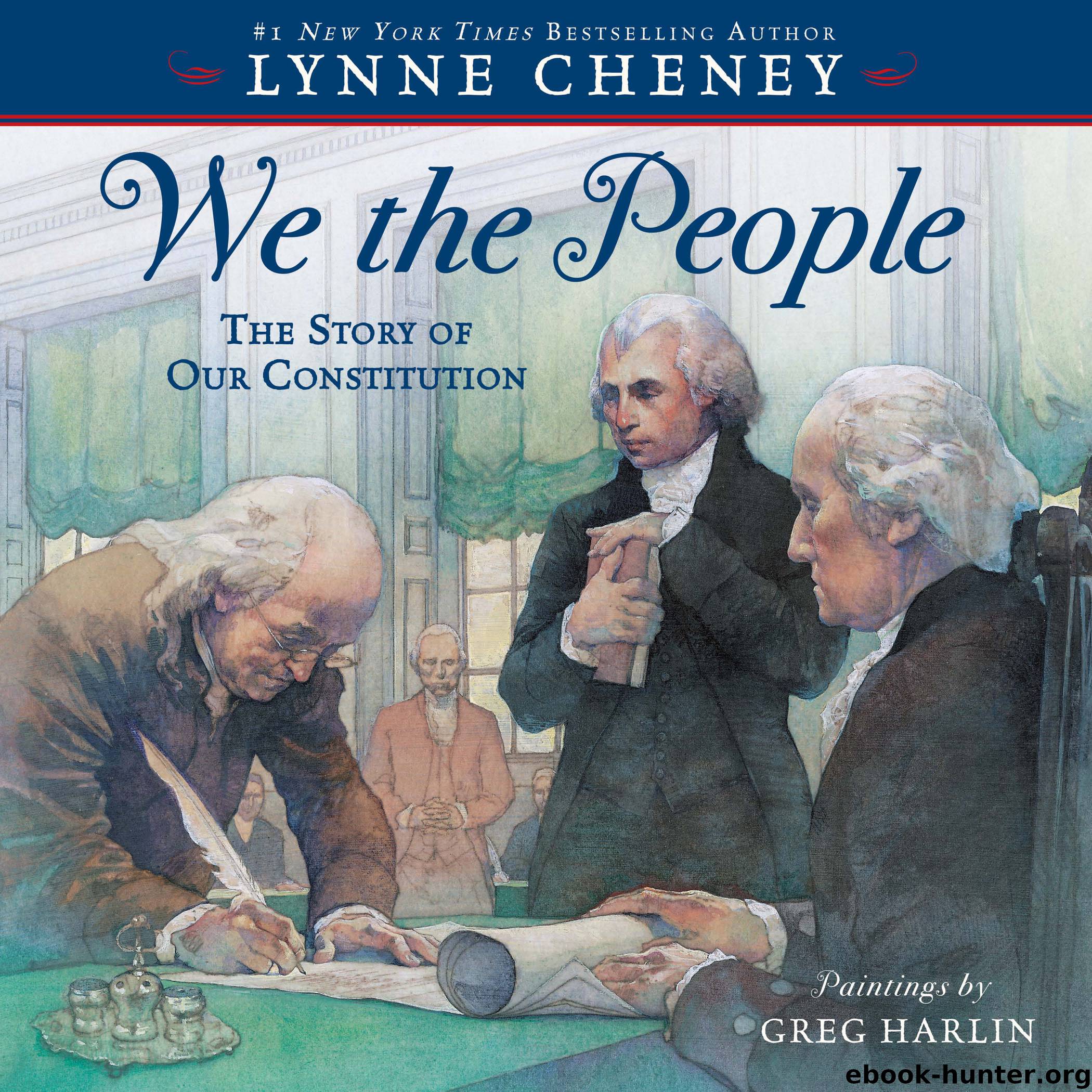 We the People by Lynne Cheney