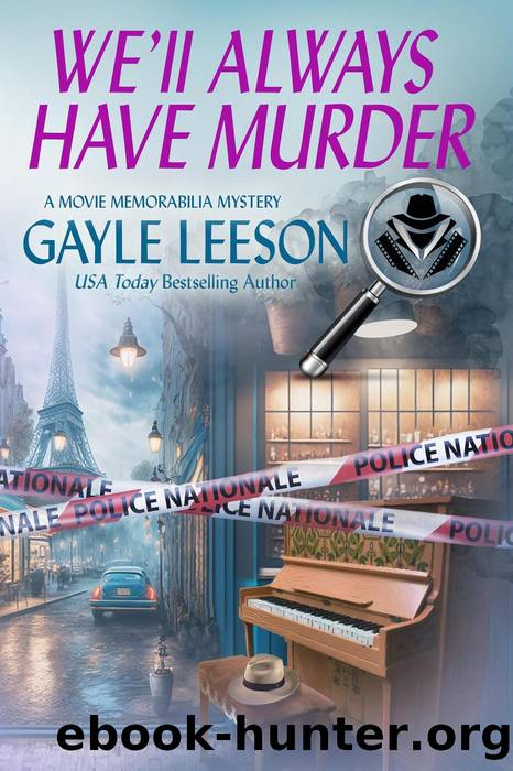 We'll Always Have Murder by Gayle Leeson