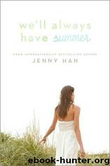 We'll Always Have Summer by Jenny Han