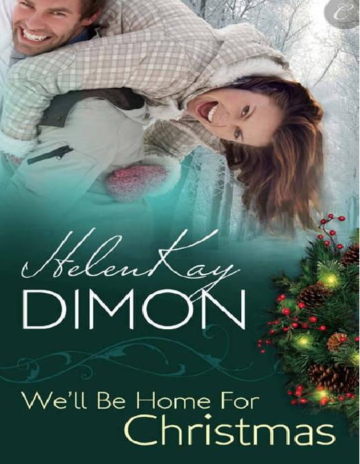 We'll Be Home for Christmas by Helenkay Dimon