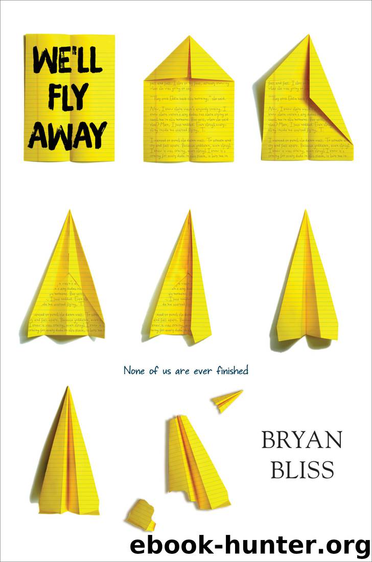 We'll Fly Away by Bryan Bliss