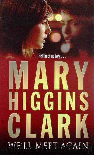 We'll Meet Again by Mary Higgind Clark