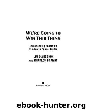 We're Going to Win This Thing by Lin DeVecchio