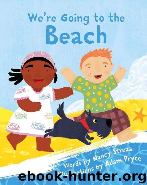 We're Going to the Beach by Nancy Streza
