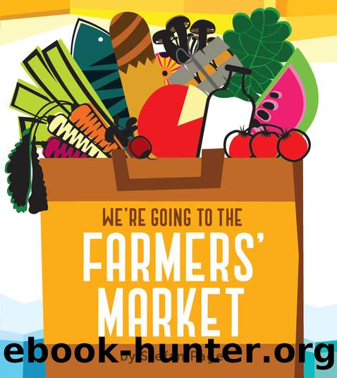 We're Going to the Farmers' Market by Stefan Page