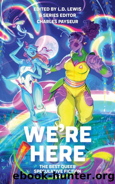 We're Here by L. D. Lewis