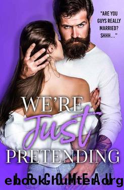 We're Just Pretending: A Fake Marriage Romance (Big Fat Lie Book 3) by J.P. Comeau