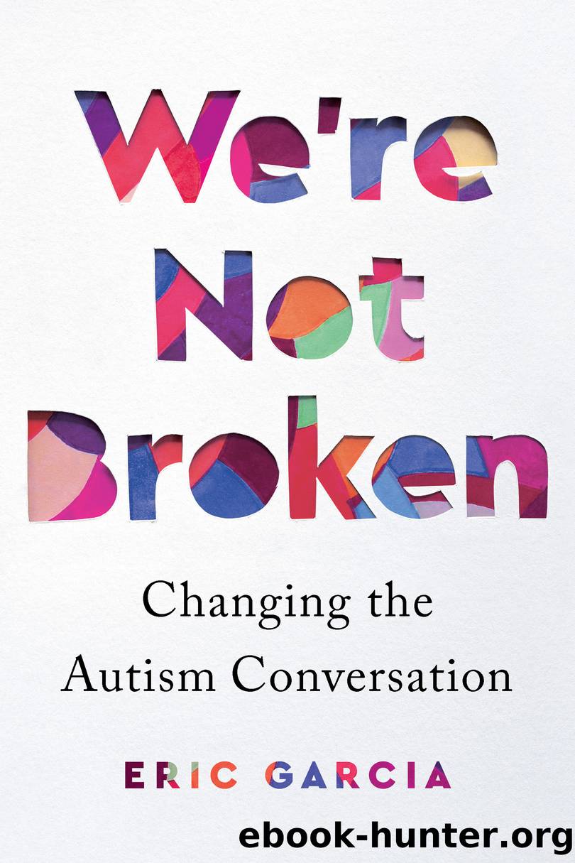 We're Not Broken by Eric Garcia