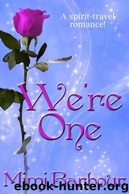 We're One (The Vicarage Bench Series) by Barbour Mimi