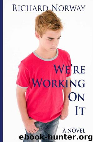 We're Working On It by Richard Norway
