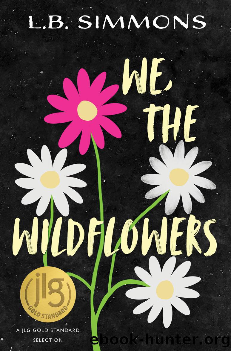 We, the Wildflowers by L.B. Simmons