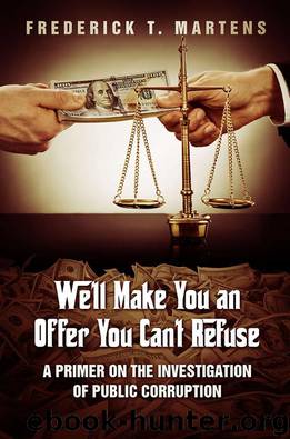 We’ll Make You an Offer You Can’t Refuse by Frederick T. Martens