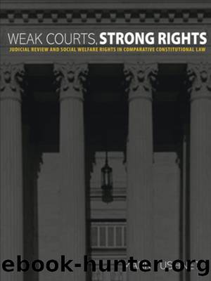 Weak Courts, Strong Rights by Tushnet Mark