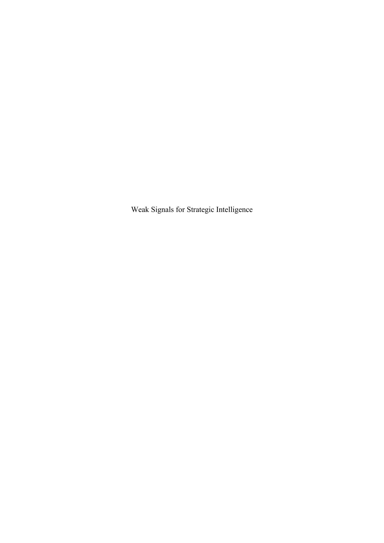 Weak Signals for Strategic Intelligence: Anticipation Tool for Managers by Humbert Lesca Nicolas Lesca