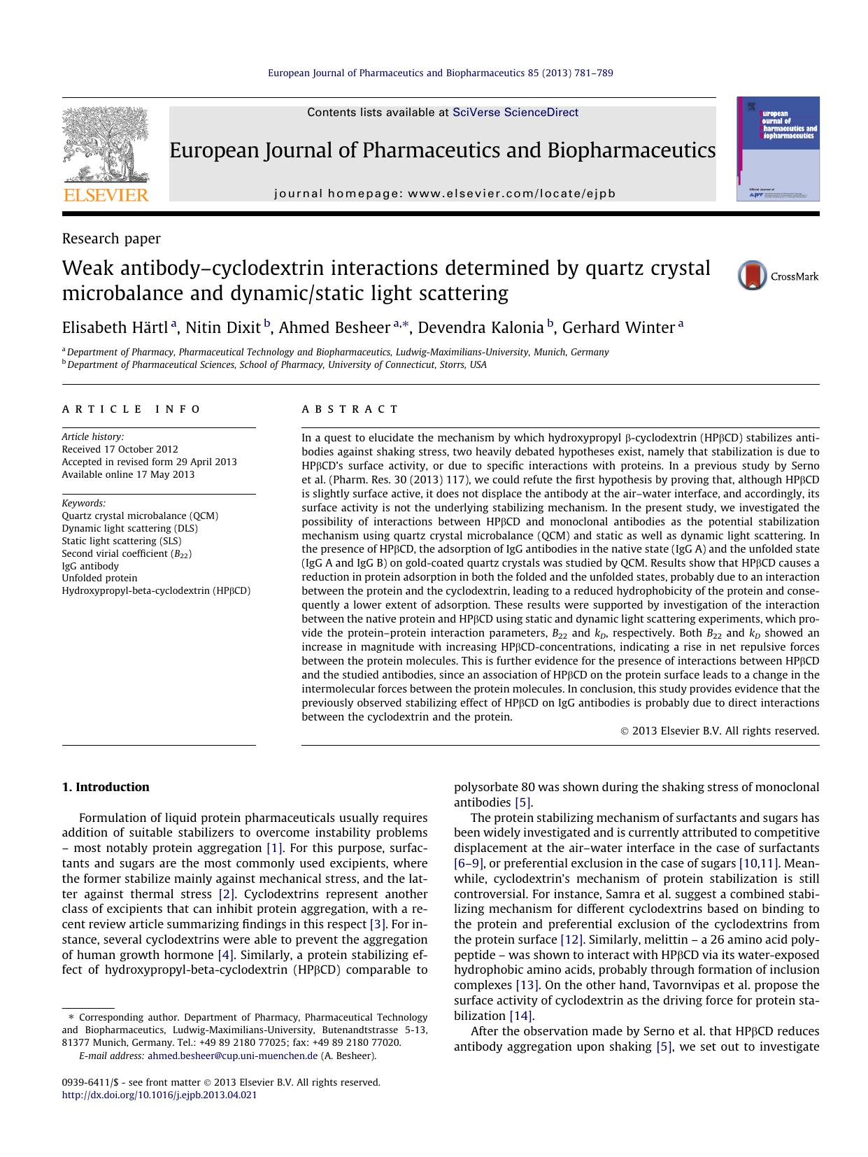 Weak antibodyâcyclodextrin interactions determined by quartz crystal microbalance and dynamicstatic light scattering by Elisabeth Härtl & Nitin Dixit & Ahmed Besheer & Devendra Kalonia & Gerhard Winter