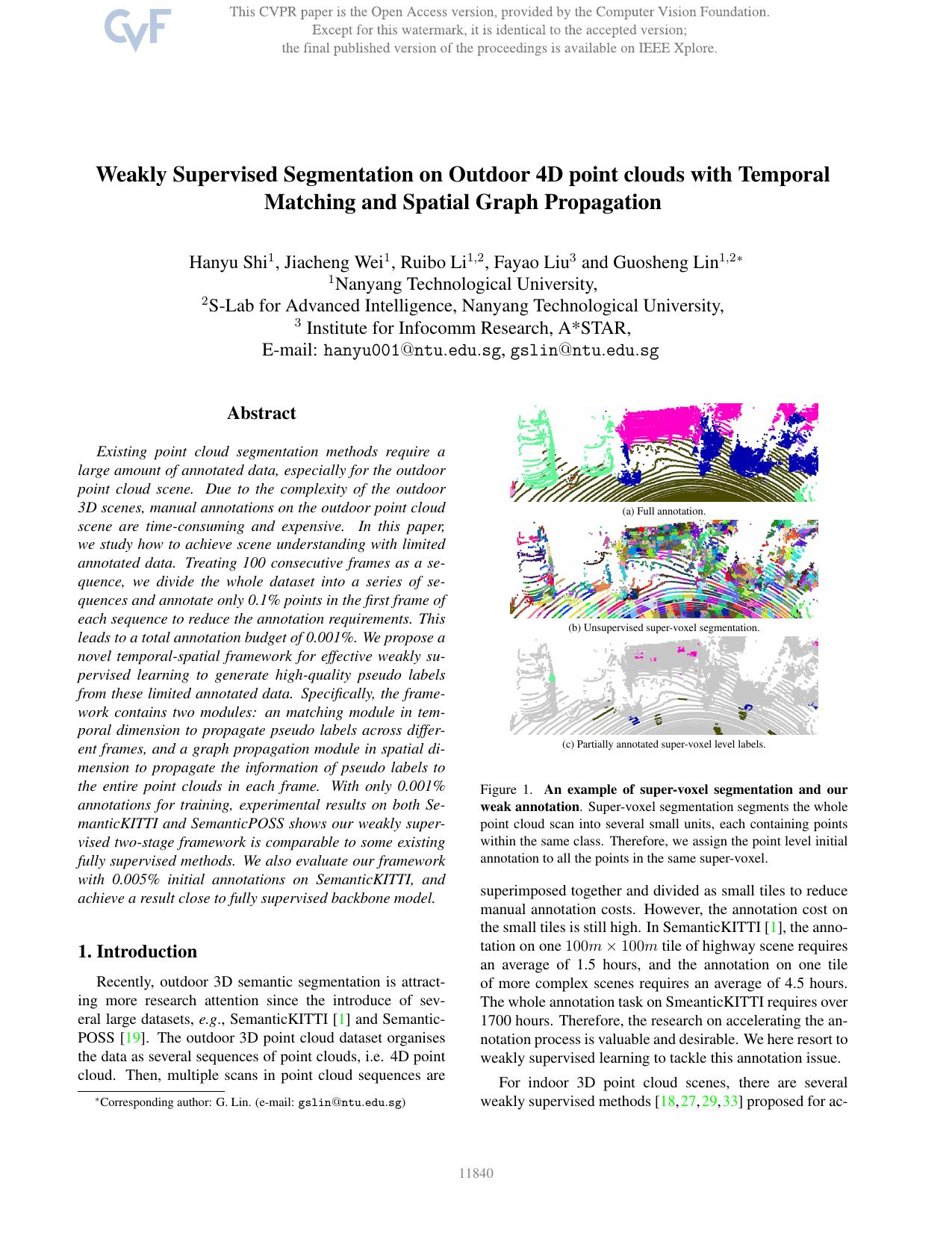 Weakly Supervised Segmentation on Outdoor 4D Point Clouds With Temporal Matching and Spatial Graph Propagation by Hanyu Shi & Jiacheng Wei & Ruibo Li & Fayao Liu & Guosheng Lin