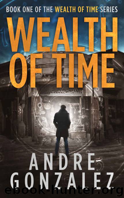 Wealth of Time by Andre Gonzalez