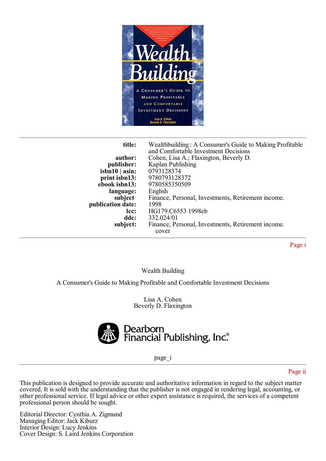Wealthbuilding: A Consumer's Guide to Making Profitable and Comfortable Investment Decisions by Lisa A. Cohen Beverly D. Flaxington