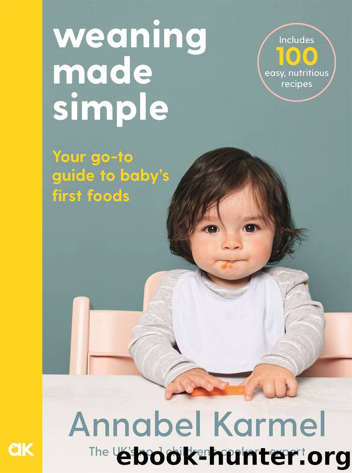 Weaning Made Simple by Annabel Karmel