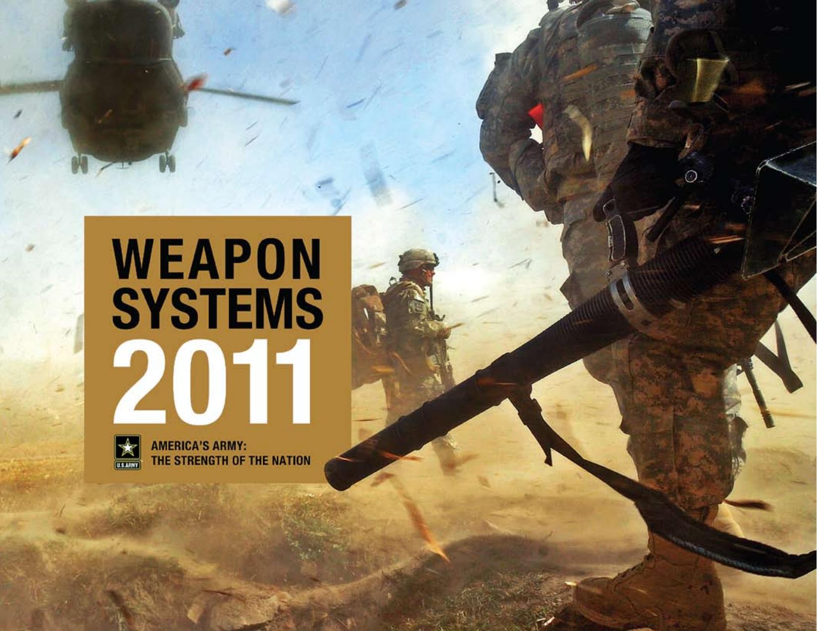 Weapon Systems 2011: Americaâs Army, The Strength of the Nation by Army Dept. (U.S.)