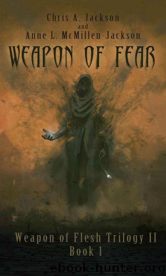 Weapon of Fear by Chris A. Jackson & Anne L. McMillen-Jackson