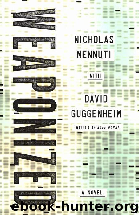 Weaponized by Nicholas Mennuti David Guggenheim