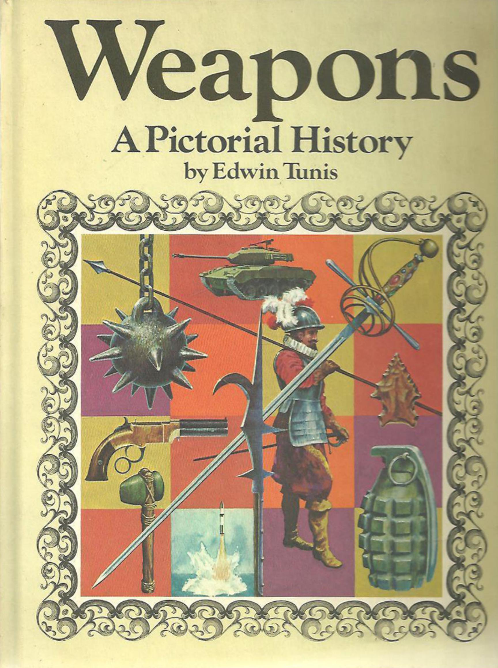 Weapons by A Pictorial History