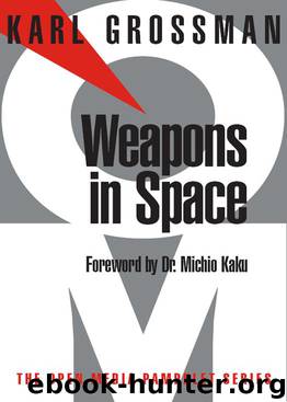 Weapons in Space by Karl Grossman