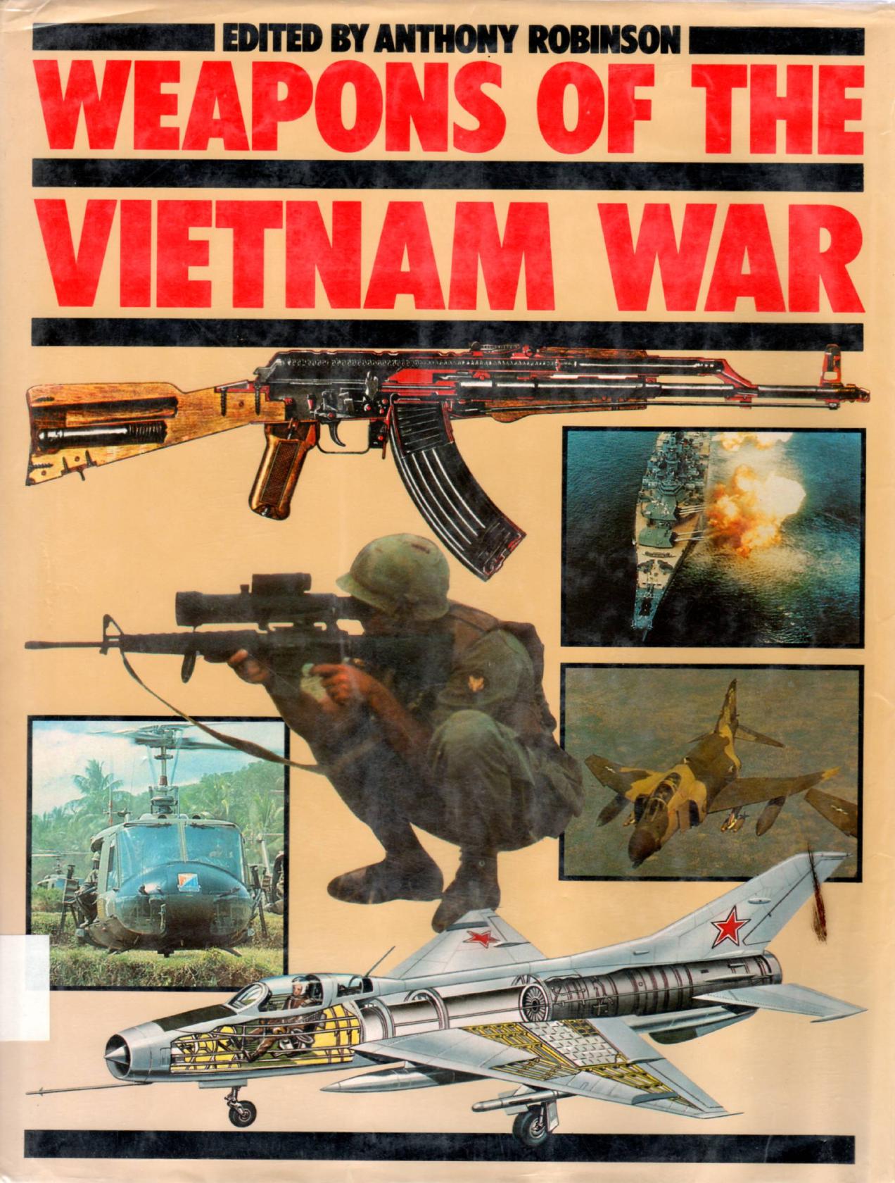 Weapons of the Vietnam War by Unknow