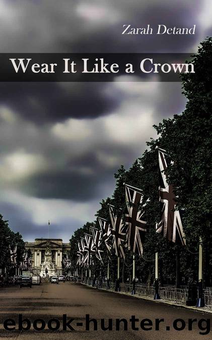 Wear It Like A Crown by Zarah Detand