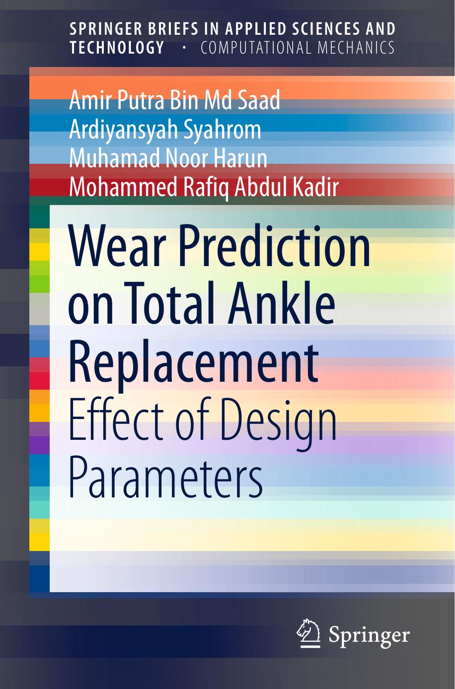 Wear Prediction on Total Ankle Replacement by Effect of Design Parameters (2016)