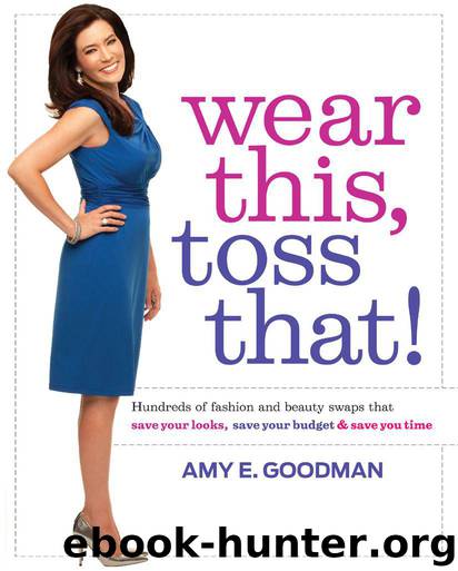 Wear This, Toss That! by Amy E. Goodman