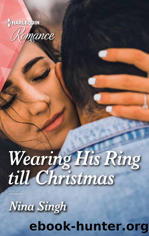 Wearing His Ring till Christmas by Nina Singh