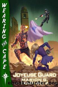 Wearing The Cape | Book 9 | Joyeuse Guard by Harmon Marion G