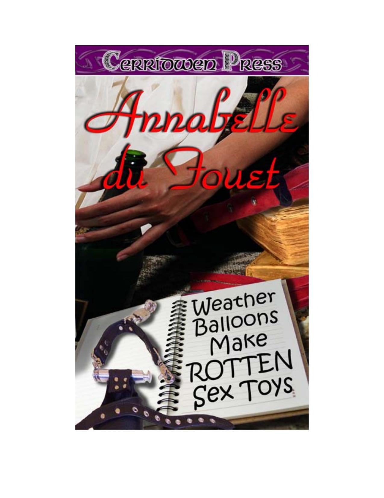 Weather Balloons Make Rotten Sex Toys by Annabelle du Fouet