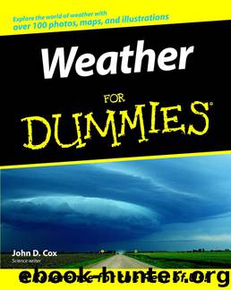 Weather For Dummies by John D. Cox